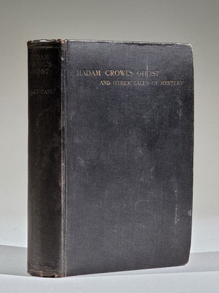 Item #1001 Madam Crowl's Ghost, and Other Tales of Mystery. Joseph Sheridan Le Fanu, M. R. James
