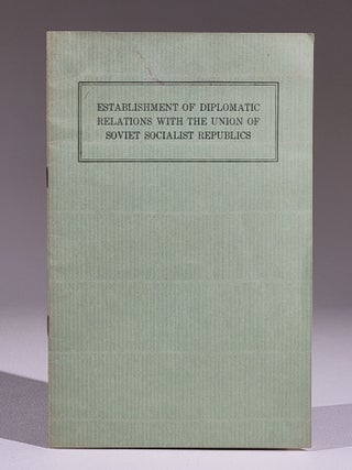 Item #1006 Establishment of Diplomatic Relations with the Union of Soviet Socialist Republics -...