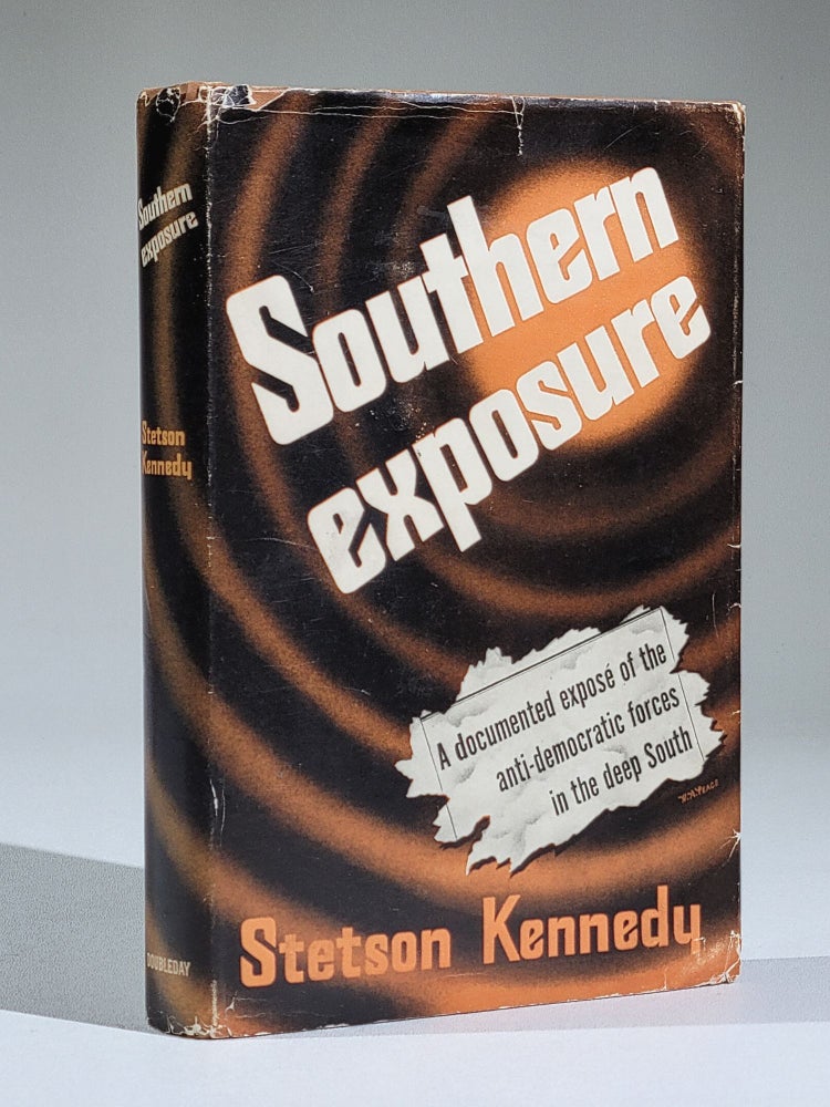 Item #1010 Southern Exposure (Signed). Stetson Kennedy.