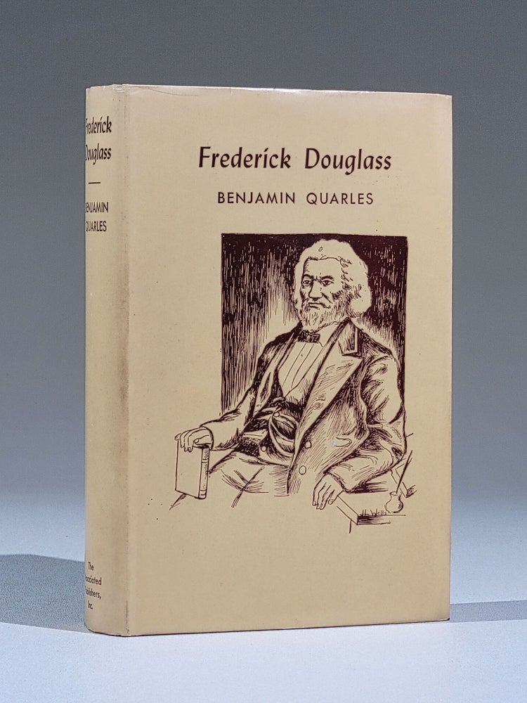 Item #1012 Frederick Douglass (Signed by Quarles). Benjamin Quarles.