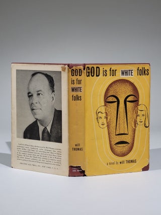 God is for White Folks (Signed)
