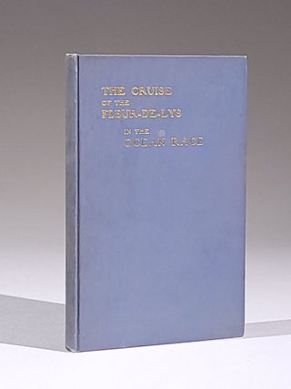 Item #1022 The Cruise of the Fleur-de-Lys in The Ocean Race. Lewis A. Stimson