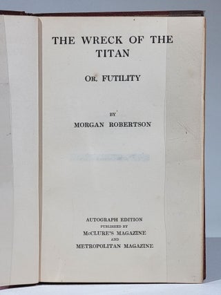 The Wreck of the Titan: Or, Futility (Signed)