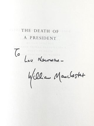 The Death of a President: November 20--November 25, 1963 (Signed)