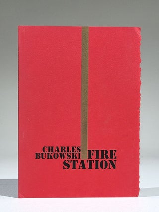 Item #1062 Fire Station (Signed). Charles Bukowski