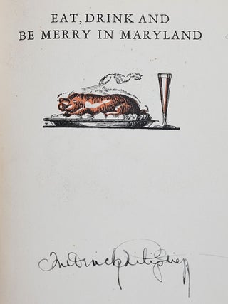 Eat, Drink and be Merry in Maryland: An Anthology from a Great Tradition
