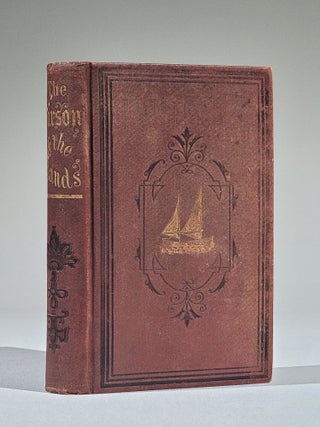 Item #1076 The Parson of the Islands: A Biography of the Late Rev. Joshua Thomas, with Sketches...