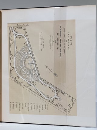 Address of Hon. Edward Everett, at the Consecration of the National Cemetery at Gettysburg, 19th November, 1863, with the Dedicatory Speech of President Lincoln, and the Other Exercises of the Occasion; accompanied by an account of the origin of the undertaking and of the arrangement of the cemetery grounds, and by a map of the battle-field and a plan of the cemetery