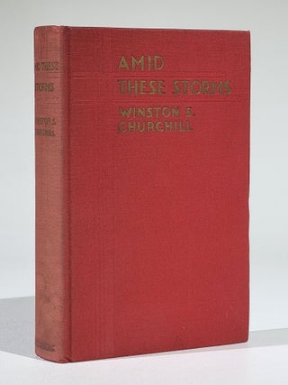 Item #1085 Amid These Storms: Thoughts and Adventures. Winston Churchill, pencer