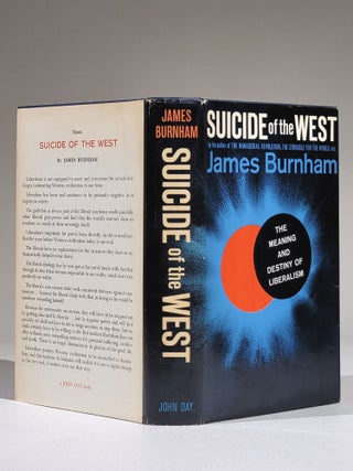 Suicide of the West: An Essay on the Meaning and Destiny of Liberalism