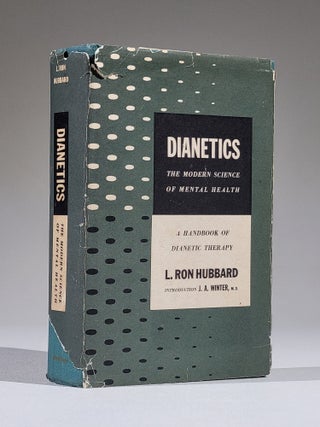 Item #1095 Dianetics: The Modern Science of Mental Health, a Handbook of Dianetic Therapy. . Ron...