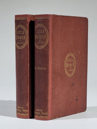 Little Women or, Meg, Jo, Beth and Amy (with Part Second)--complete in two volumes