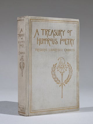 Item #1100 A Treasury of Humorous Poetry; Being a Compilation of Witty, Facetious, and Satirical...