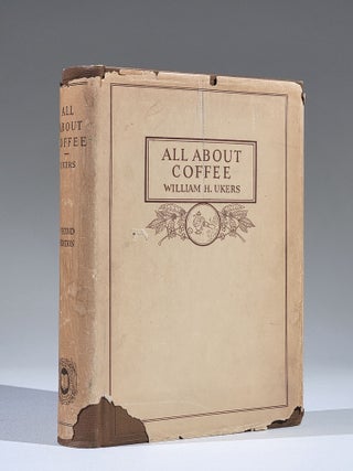 Item #1103 All About Coffee. William Ukers, arrison