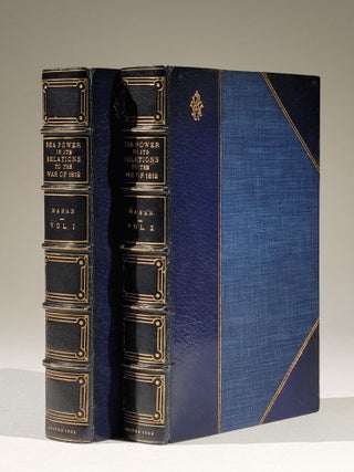 Sea Power in its Relations to the War of 1812 (Complete in 2 volumes)