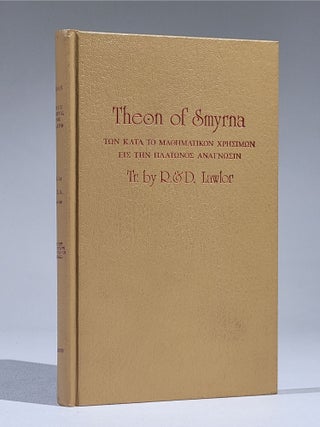 Item #1135 Mathematics Useful for Understanding Plato. Theon of Smyrna., Robert and Deborah...