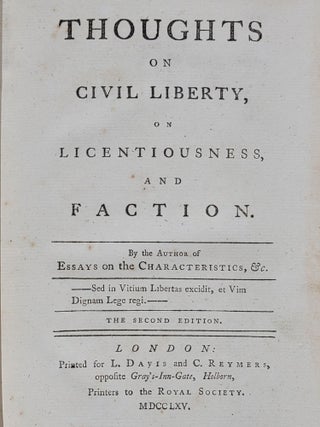 Thoughts on Civil Liberty, on Licentiousness, and Faction
