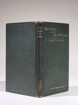 Baltimore and the Nineteenth of April, 1861: A Study of the War