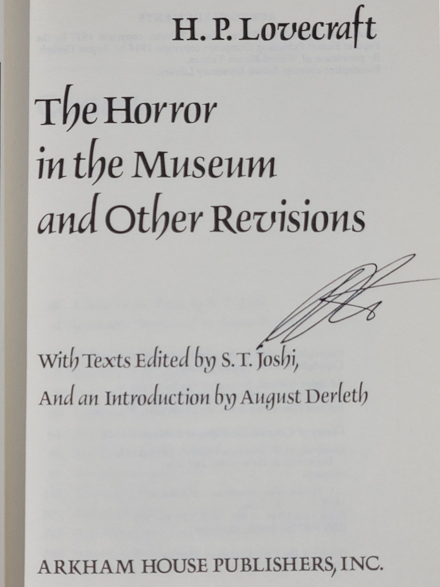 The Horror in the Museum and Other Revisions Signed by S. T. Joshi