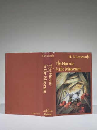 The Horror in the Museum and Other Revisions (Signed by S. T. Joshi)