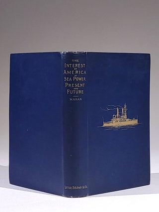 The Interest of America in Sea Power, Present and Future