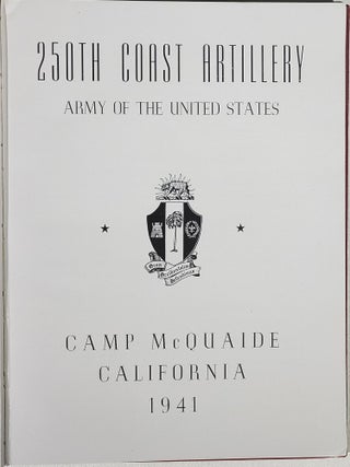 250th Coast Artillery, Army of the United States, Camp McQuaide, California, 1941