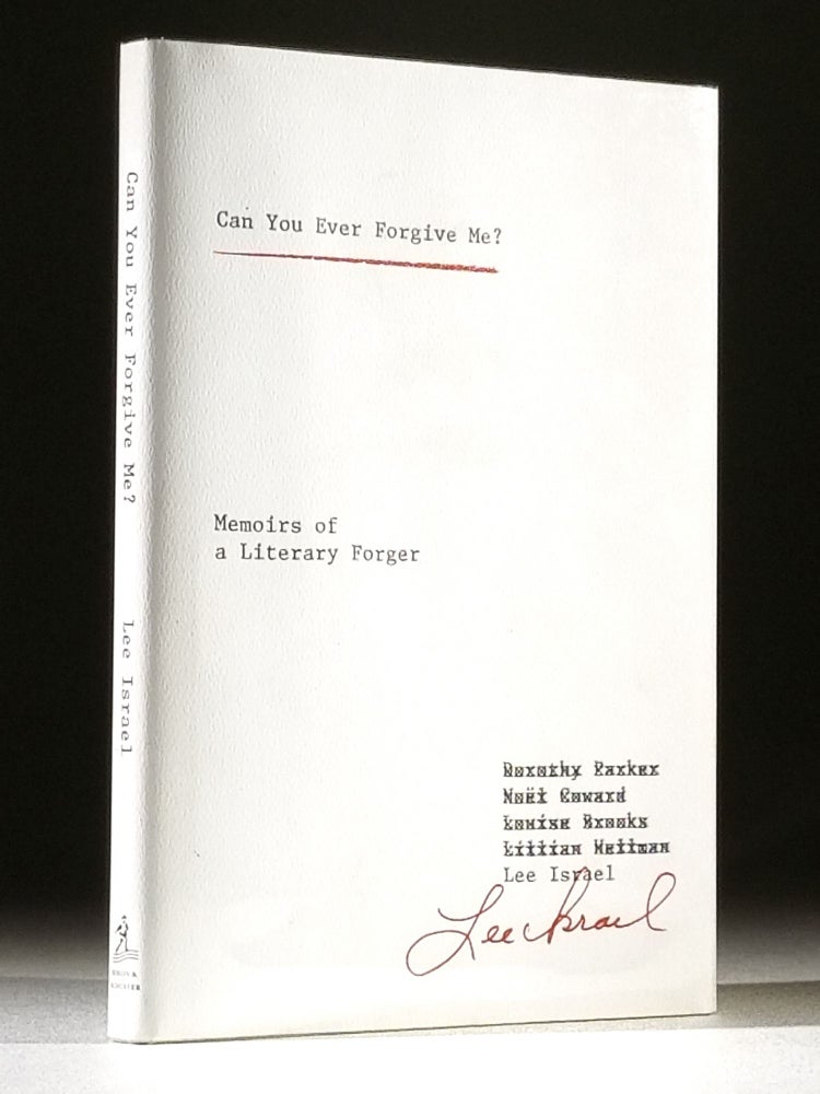 Item #11556 Can You Ever Forgive Me?: Memoirs of a Literary Forger. Lee Israel.