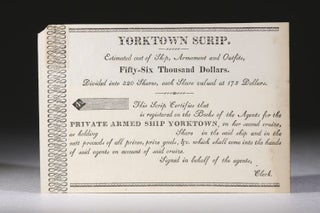 Item #11571 Yorktown Scrip, for Shares in Privateer During the War of 1812. War of 1812