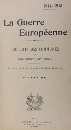 La Guerre Européene: Bulletin des Communes et Documents Officiels