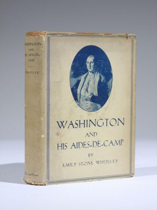 Item #11619 Washington and His Aides-de-Camp. Emily Stone Whiteley