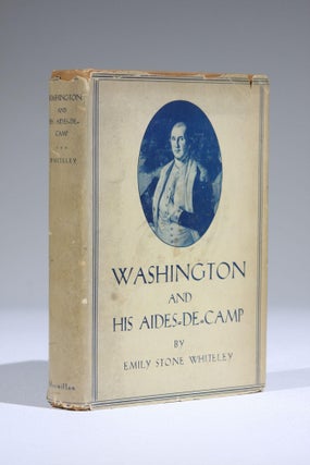 Item #11619 Washington and His Aides-de-Camp. Emily Stone Whiteley