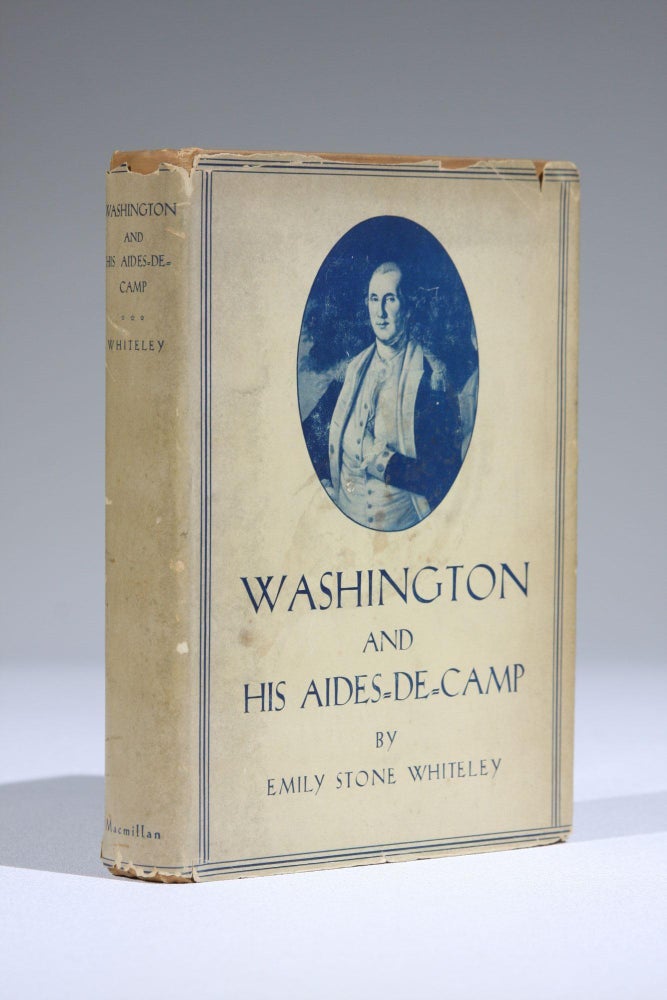 Item #11619 Washington and His Aides-de-Camp. Emily Stone Whiteley.