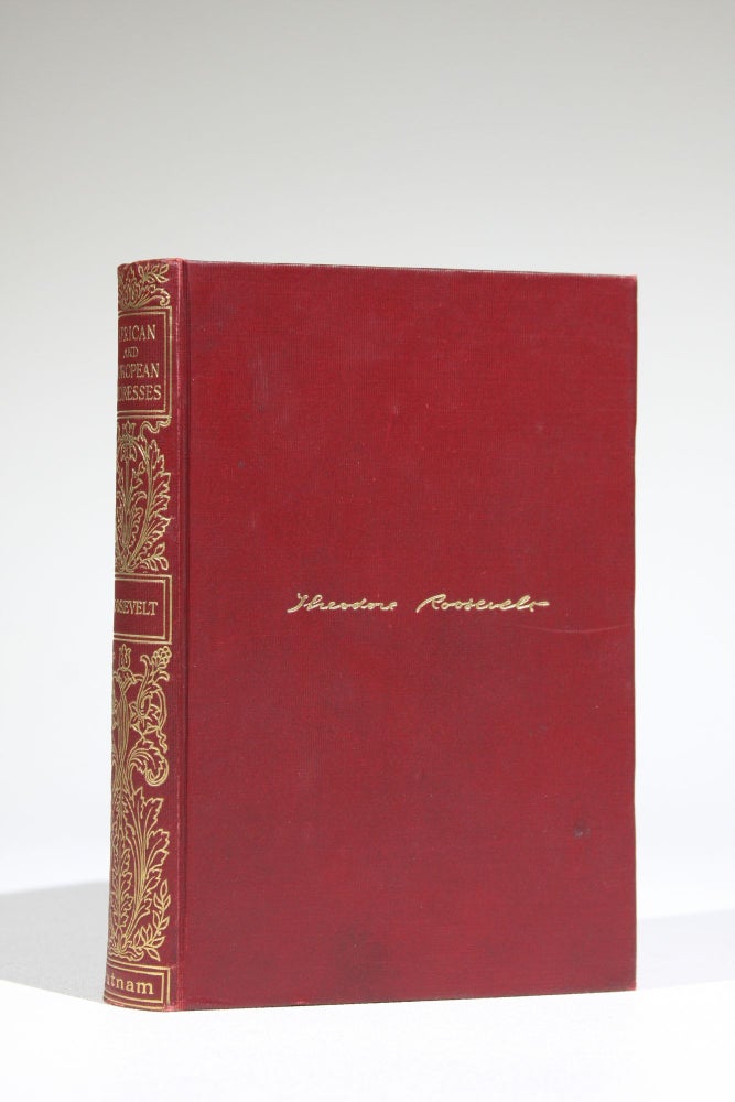 Item #11620 African and European Addresses. Theodore Roosevelt, Lawrence F. Abbott.