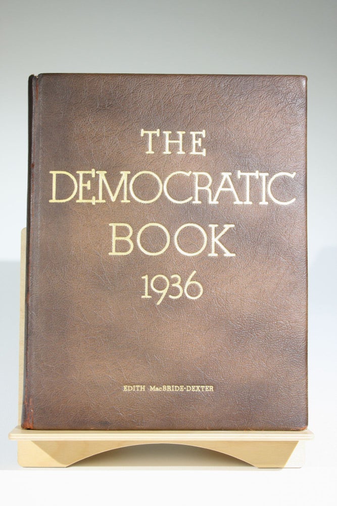 Item #11623 The Democratic Book 1936 (Signed by FDR). Franklin Delano Roosevelt, Democratic National Committee.