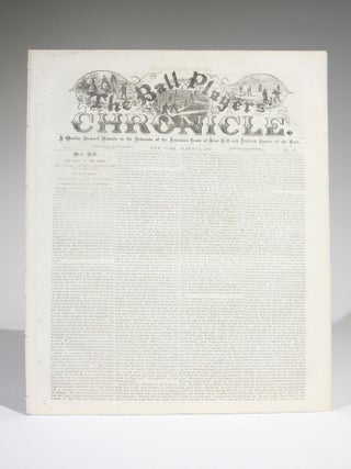 Item #11660 The Ball Players Chronicle: A Weekly Journal Devoted to the Interests of the American...
