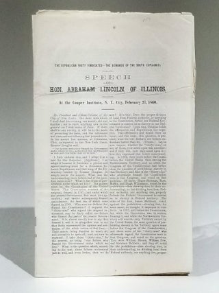 Item #11675 The Republican Party Vindicated--the Demands of the South Explained. Speech of Hon....