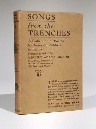 Item #11695 Songs from the Trenches: The Soul of the A. E. F. World War I., Herbert Adams Gibbons