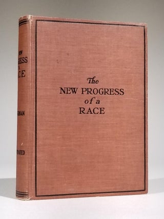Item #11697 Progress of a Race, or the Remarkable Advancement fo the American Negro from the...