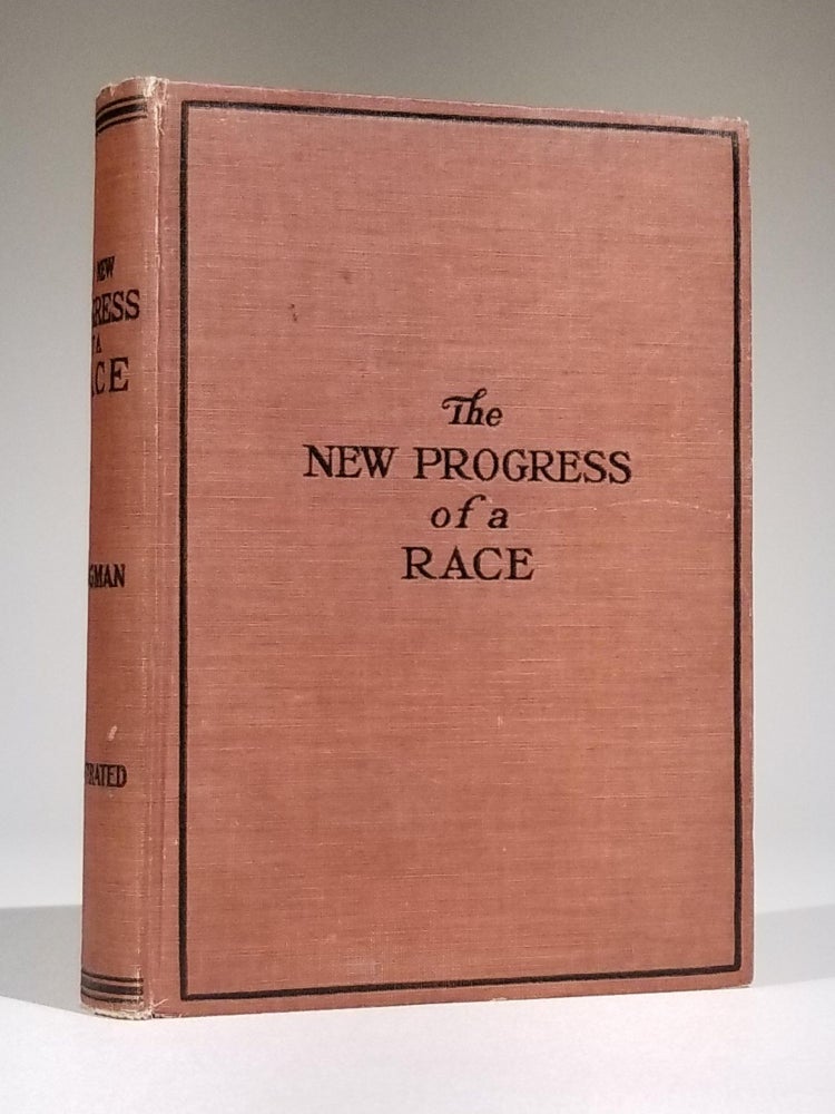 Item #11697 Progress of a Race, or the Remarkable Advancement fo the American Negro from the Bondage of Slavery, Ignorance, and Poverty to the Freedom of Citizenship, Intelligence, Affluence, Honor and Trust. African Americana, with special, Charles M. Melden Mrs. Booker T. Washington, M. W. Dogan, Albon L. Holsey, Robert R. Morton, Albon L. Holsey., J. L. Nichols, William H. Crogman.