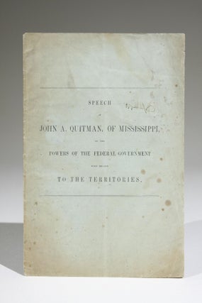 Item #11710 Speech of John A. Quitman, of Mississippi, on the Powers of the Federal Government...
