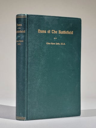 Item #1179 Nuns of the Battlefield (Signed). Ellen Ryan Jolly