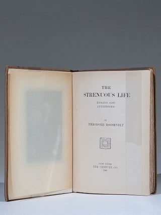 The Strenuous Life: Essays and Addresses