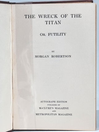 The Wreck of the Titan: Or, Futility