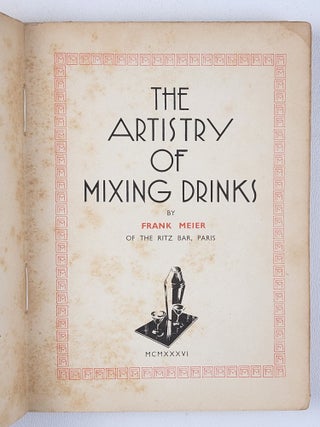 The Artistry of Mixing Drinks (Signed)