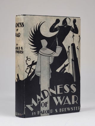 Item #1232 Madness of War. Harold Brewster, ydney