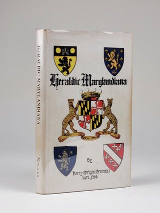 Item #1236 Heraldic Marylandiana: a Compilation of Maryland Armorial Families Which Used Coats of...