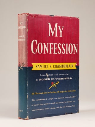 Item #1242 My Confession. Samuel E. Chamberlain