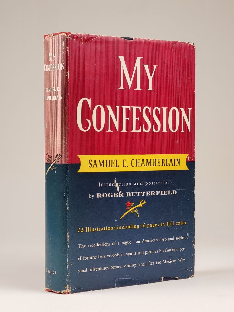 Item #1242 My Confession. Samuel E. Chamberlain.
