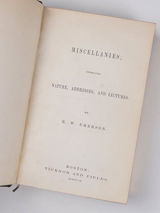 Miscellanies; Embracing Nature, Addresses, and Lectures