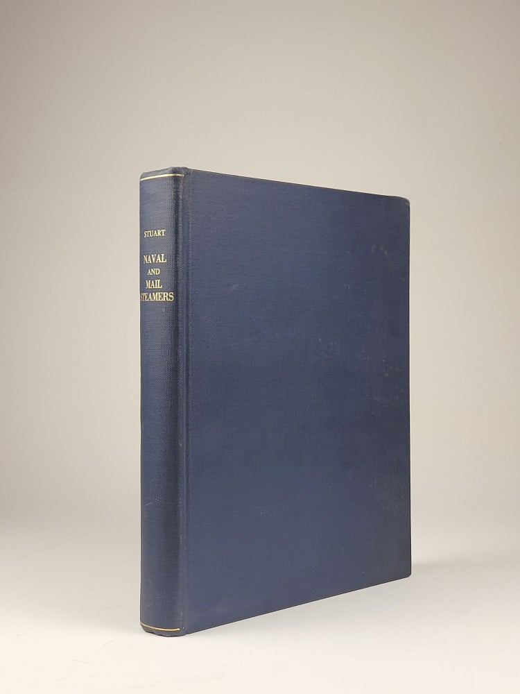 Item #1256 The Naval and Mail Steamers of the United States. Charles Stuart, eebe.